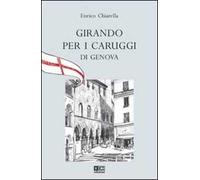 Girando per i caruggi di Genova