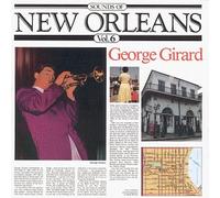Girard, George - Vol. 6-Sounds of New Orleans