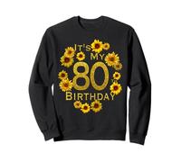 Girasole da Donna Il Mio 80° Compleanno 80° Compleanno Felpa