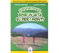Girigiritondi. Vol. 1: Bimbi in gita su per i monti