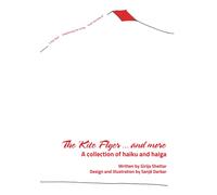 Girija Shettar The Kite Flyer...and more A collection of haik (Copertina rigida)