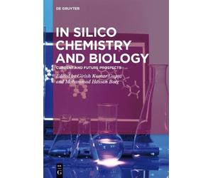Girish Kumar Gupta In Silico Chemistry and Biology (Copertina rigida)