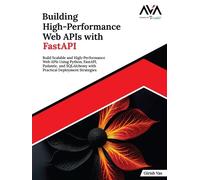 Girish Vas Building High-Performance Web APIs with FastAPI (Tascabile)