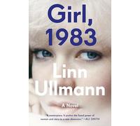 Girl, 1983: A Novel