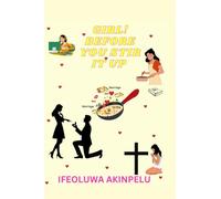 Girl , Before You Stir It Up