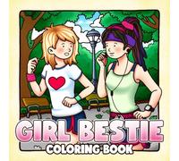 Girl Bestie Coloring Book: Cute and Easy Coloring Pages for Adults and Teens featuring the Joy of Sisterhood with Adorable Illustrations for Stress Relief