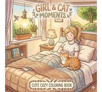 GIRL & CAT MOMENTS: cute cozy coloring book