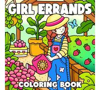 Girl Errands Coloring Book: Comfort Life Coloring Pages featuring Minimalist Cozy Illustrations for Adults and Teens for Stress Relief and Relaxation