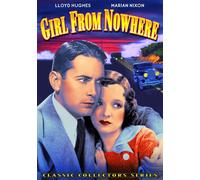 Girl From Nowhere (DVD) Marian Nixon Lloyd Hughes Theodore von Eltz