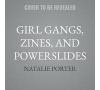 Girl Gangs, Zines, and Powerslides: A History of Badass Women Skateboarders