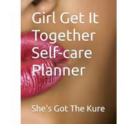 Girl Get It Together Self-care Planner
