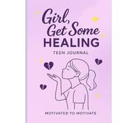 Girl, Get Some Healing