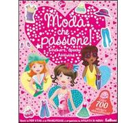 Girl glam. Moda che passione! Con adesivi. Ediz. illustrata