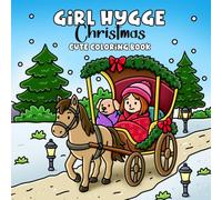 Girl Hygge Christmas: Cute Coloring Book