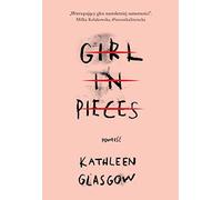 Girl in Pieces
