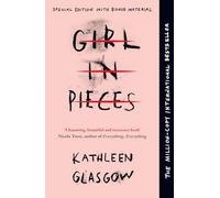 Girl in pieces: Kathleen Glasgow