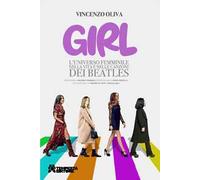 Girl. L'universo femminile nella vita e nelle canzoni dei Beatles