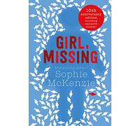 Girl, Missing: The top-ten bestselling thriller (Volume 1)