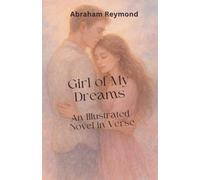 Girl of My Dreams: Illustrated Edition