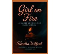 Girl on Fire: Journal for Black women