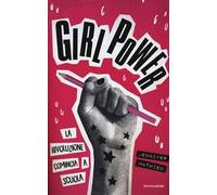 Girl power. La rivoluzione comincia a scuola