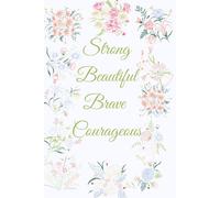 Girl Power : Strong Beautiful Brave Courageous women notebook!: an Empowering Lined Notebook for Women and Girls Who Own Their Power