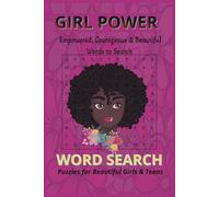 Girl Power: Themed Word Search Book | Relax Uplifting Words for Girls | 6x9 inches | 110 pages | 50+ Puzzles - Gift for Vacations, Holiday and Free Time