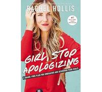 Girl Stop Apologizing