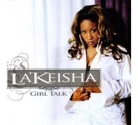 Girl Talk by La'Keisha (2005-09-13)