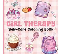 Girl Therapy Coloring Book: 50 Cute & Simple Designs for Adults and Kids, Self-Care Moments Coloring Book for Relaxation 100 Pages