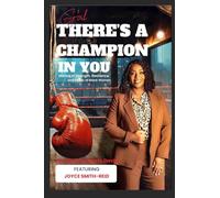 Girl, There's A Champion In You Featuring Author Joyce Smith-Reid