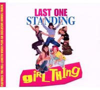 Girl Thing - Last One Standing