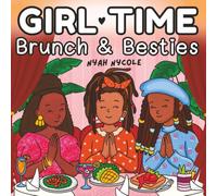 Girl Time - Brunch & Besties: A Cozy Black Girl Coloring Book for Women and Teens | Bold & Easy Full-Scene Pages of Fashion, Food, Friendship, and Self-Care Moments