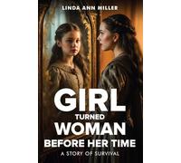 Girl Turned Woman Before Her Time