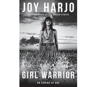 Girl Warrior: On Coming of Age