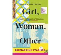 Girl, Woman, Other: WINNER OF THE BOOKER PRIZE 2019