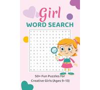 Girl Word Search Puzzle Book: Easy to Read Word Search Activities for Girls Ages 9-13 about Friendship, Unicorns, Dance, Music and More | 6x9, 110 Pages | Perfect Gift for Birthdays, Travel, Holidays