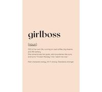 Girlboss Notebook: CEO of My Own Life: Motivational Journal for Ambitious Women | Lined Notebook with Main Character Energy