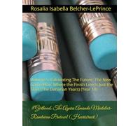 #Girlhood: The Ayara Amanda Mudaliar-Rambaran Protocol (Heartstruck): Volume 5: Calculating The Future: The New Game Plan: Where the Finish Line Is Just the Start (The Denarian Years) (Year 14)