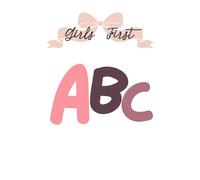 Girls ABC book: Alphabetical coloring book