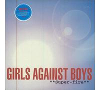 Girls Against Boys - **Super-Fire** (10" Lim.ed.)