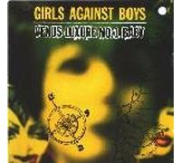 Girls Against Boys - Venus Luxure No.1 Baby