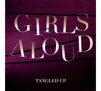 Girls Aloud - TANGLED UP