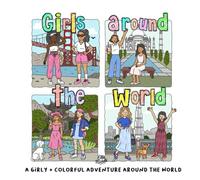Girls Around the World: A girly + colorful adventure around the world