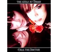Girls At Dawn - Call The Doctor