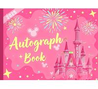 Girls' Autograph Book: Travel-Friendly Journal for Character Signatures, Photos & Special Messages - A Keepsake for Theme Parks & Family Adventures