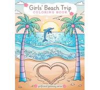 Girls Beach Trip: Beach Coloring Book for Women