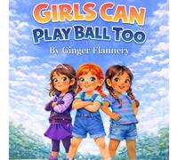 Girls Can Play Ball Too