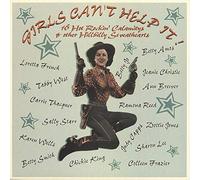 Girls Can't Help It - 16 Hot Rockin' Calamitys And Other Hillbilly Sweathearts (LP)