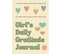 Girl's Daily Gratitude Journal- Boho Rainbow, Hearts, and Flower Theme: Reflect on a Characteristic from Philippians 4:8 Each Day